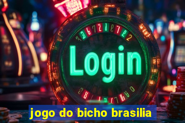 jogo do bicho brasilia